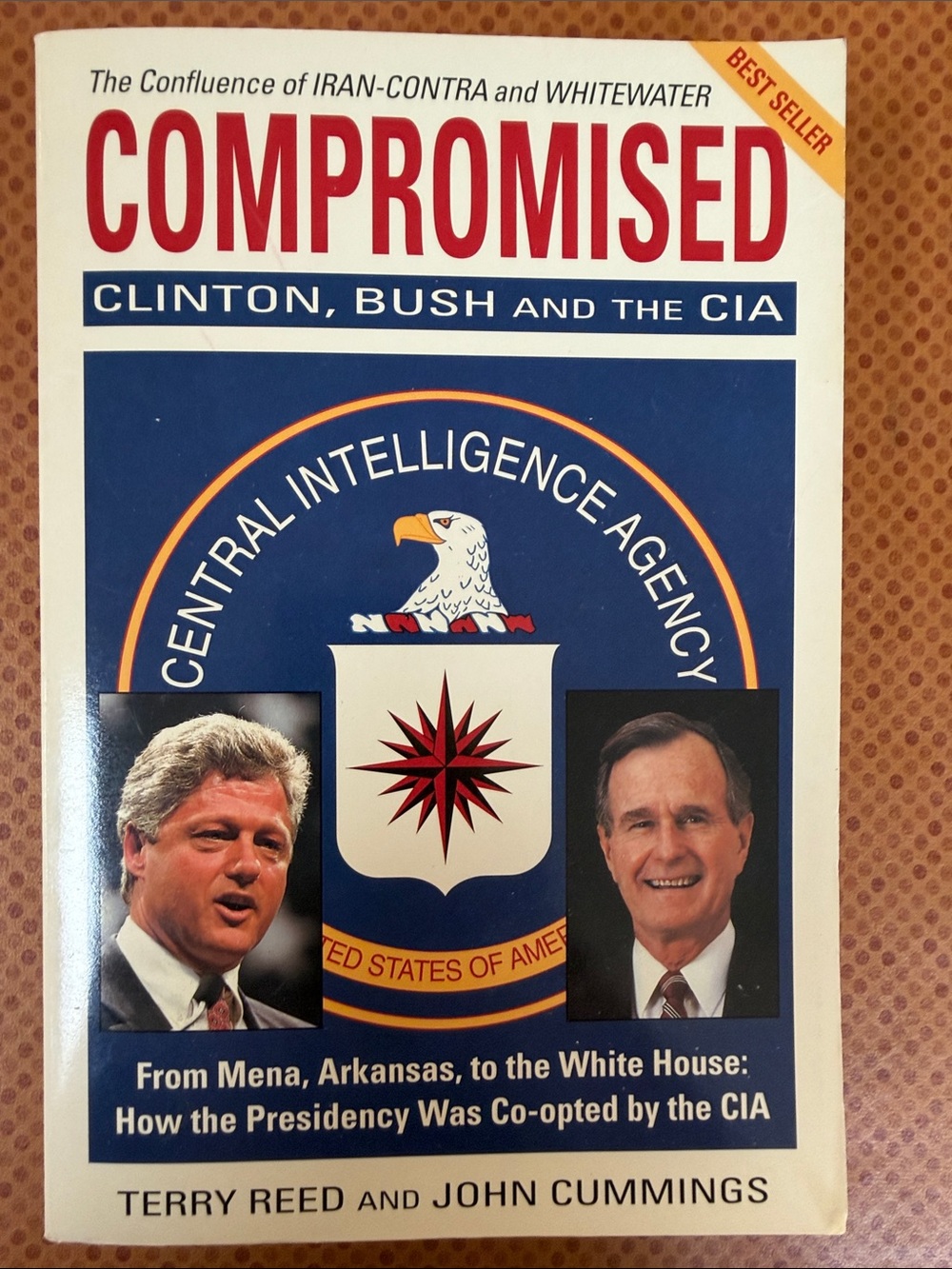 Compromised: Clinton, Bush and the CIA - Paperback Book - Blue/White/Red